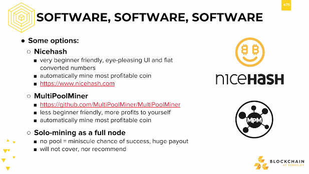 Sofware Options: Nicehash, MultiPoolMiner Sofware Options: Nicehash, MultiPoolMiner.
